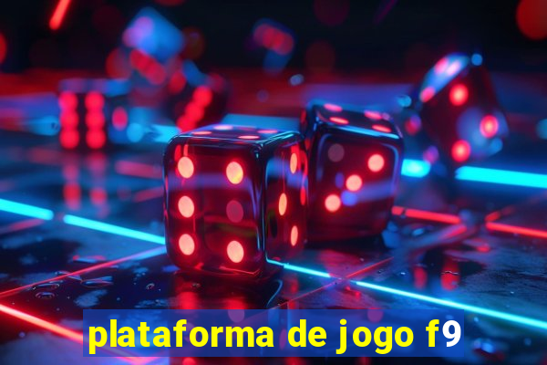 plataforma de jogo f9